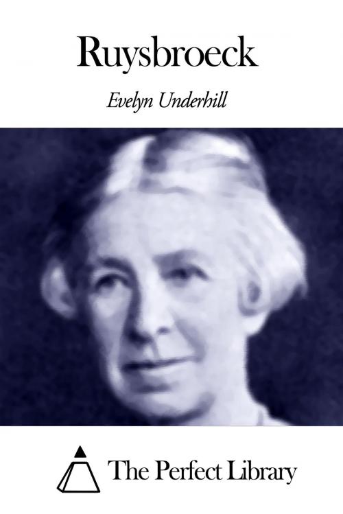 Cover of the book Ruysbroeck by Evelyn Underhill, The Perfect Library