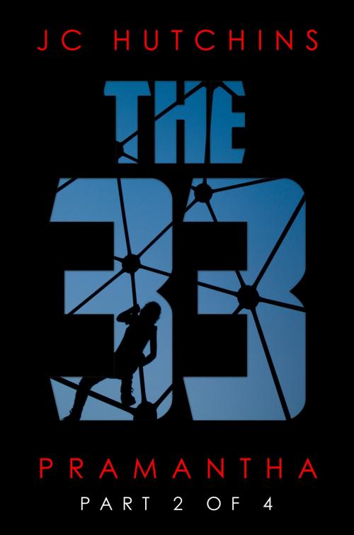 Cover of the book The 33, Episode 2: Pramantha [Part 2 of 4] by J.C. Hutchins, CANONICAL: Narrative