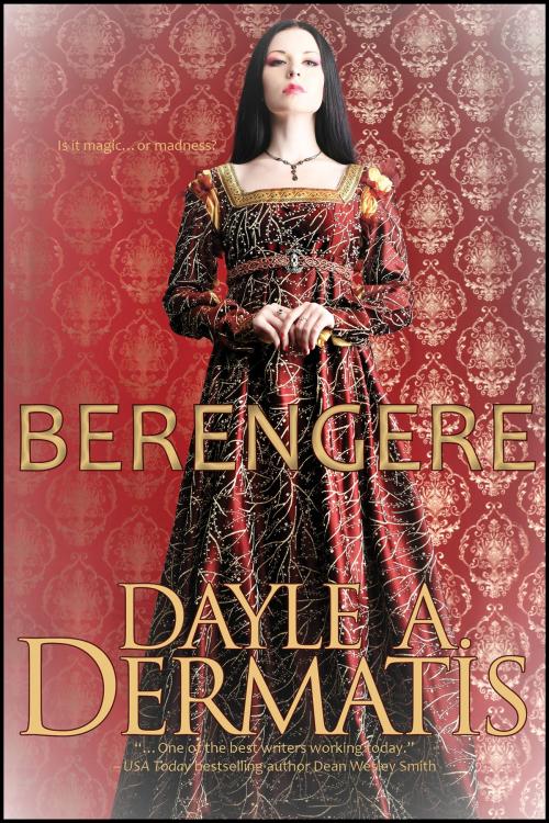 Cover of the book Berengere by Dayle A. Dermatis, Soul's Road Press