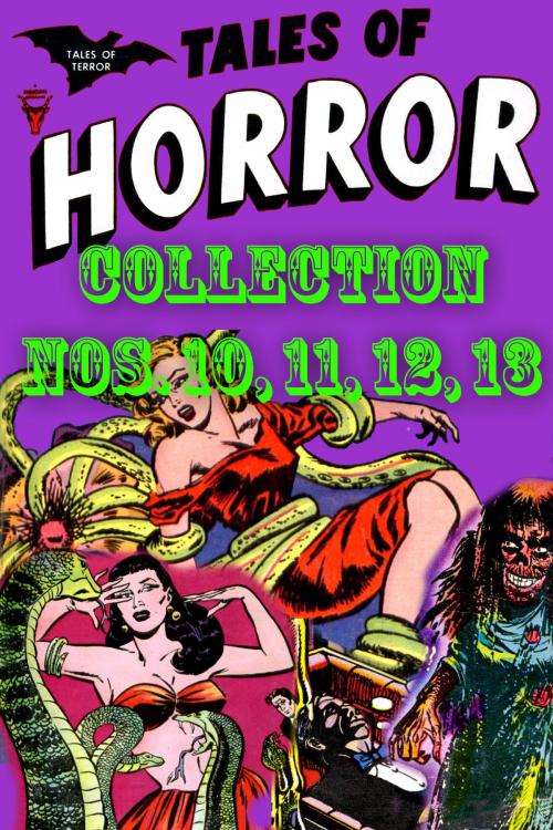 Cover of the book Tales of Horror Collection, Numbers 10, 11, 12, 13 by Toby / Minoan, Yojimbo Press LLC
