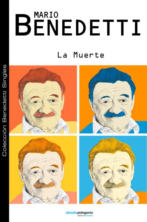 Cover of the book La muerte by Mario Benedetti, ebooks Patagonia