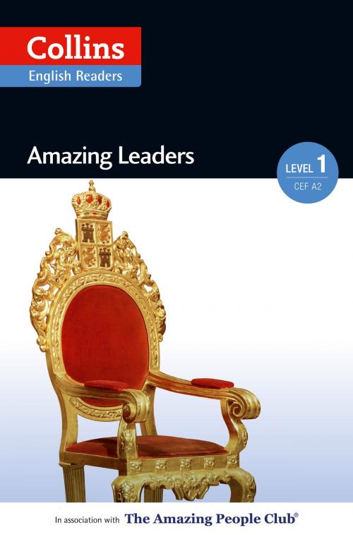 Cover of the book Amazing Leaders: A2 (Collins Amazing People ELT Readers) by Silvia Tiberio, Fiona MacKenzie, HarperCollins Publishers