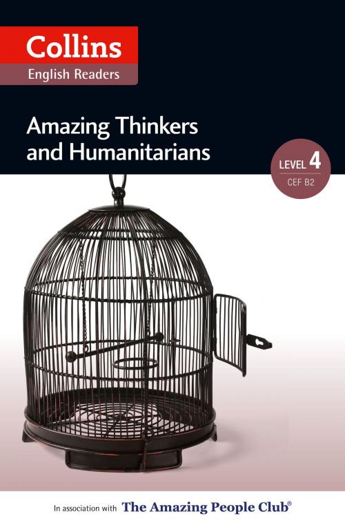 Cover of the book Amazing Thinkers & Humanitarians: B2 (Collins Amazing People ELT Readers) by Katerina Mestheneou, Fiona MacKenzie, HarperCollins Publishers