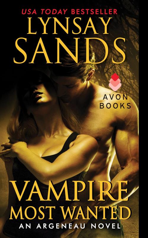 Cover of the book Vampire Most Wanted by Lynsay Sands, Avon