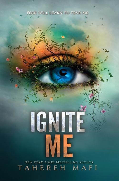Cover of the book Ignite Me by Tahereh Mafi, HarperCollins
