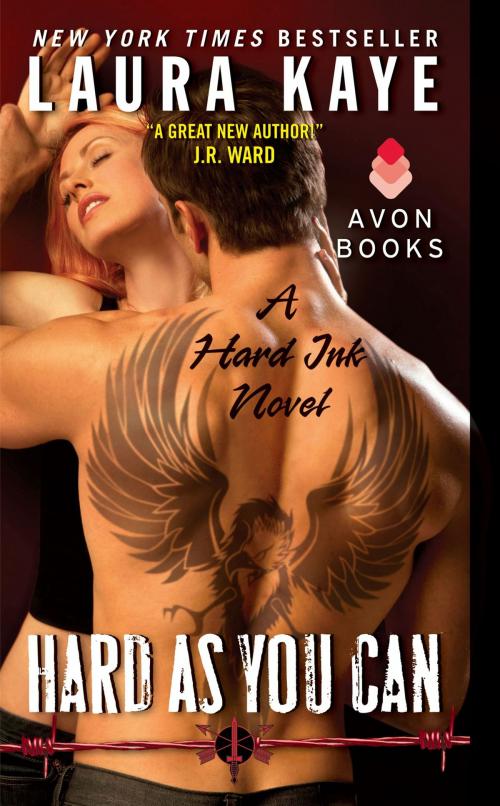 Cover of the book Hard As You Can by Laura Kaye, Avon