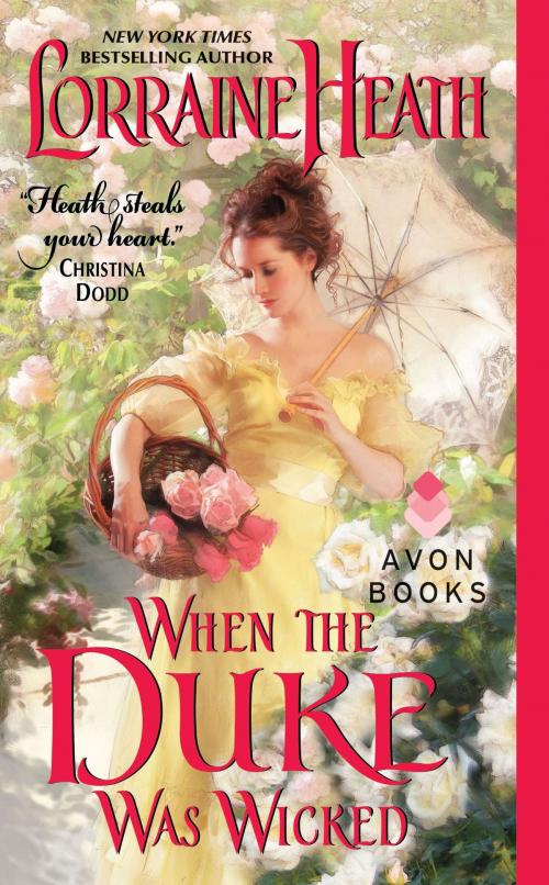Cover of the book When the Duke Was Wicked by Lorraine Heath, Avon
