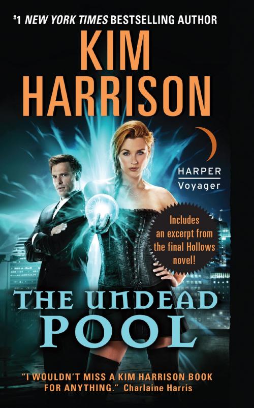 Cover of the book The Undead Pool by Kim Harrison, Harper Voyager