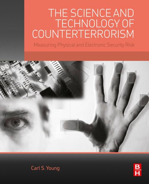 Cover of the book The Science and Technology of Counterterrorism by Carl Young, Elsevier Science