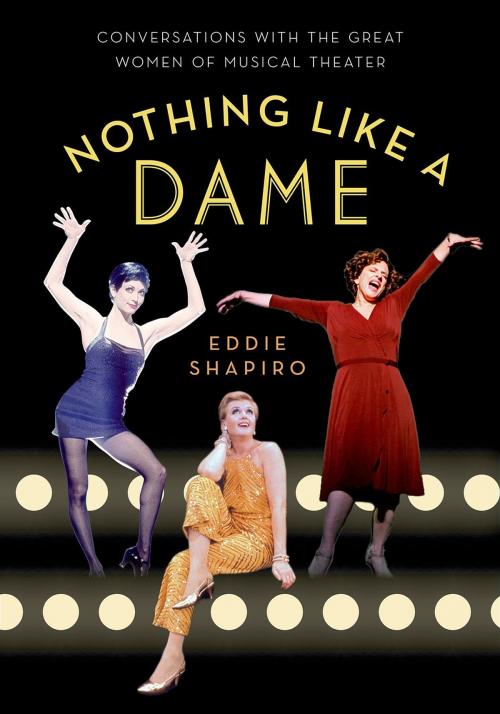 Cover of the book Nothing Like a Dame by Eddie Shapiro, Oxford University Press