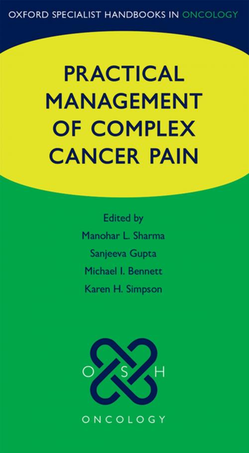 Cover of the book Practical Management of Complex Cancer Pain by , OUP Oxford