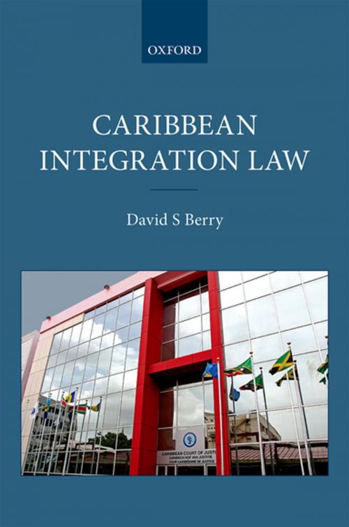Cover of the book Caribbean Integration Law by David S. Berry, OUP Oxford