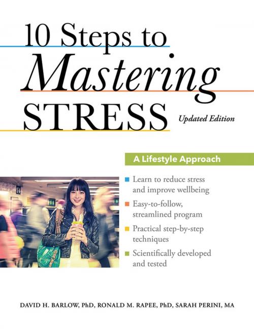 Cover of the book 10 Steps to Mastering Stress by Ph.D. David H. Barlow, Ph.D. Ronald M. Rapee, M.A. Sarah Perini, Oxford University Press