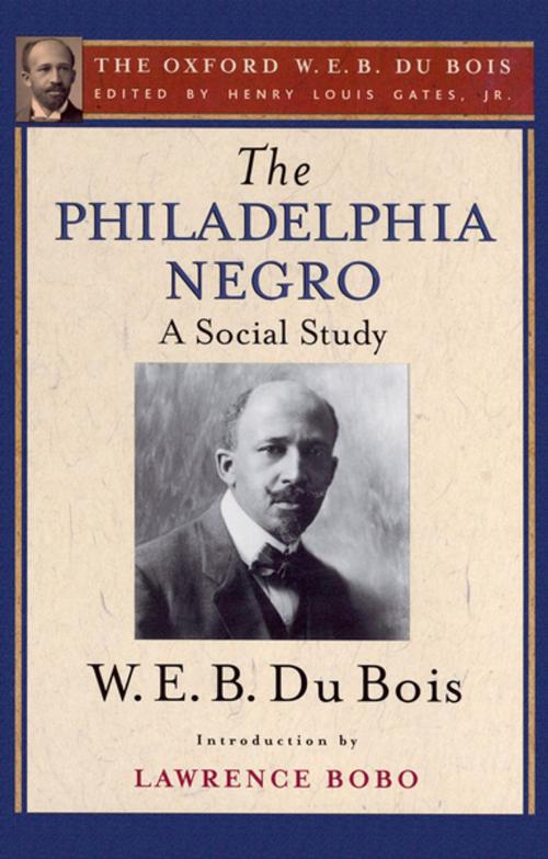 Cover of the book The Philadelphia Negro (The Oxford W. E. B. Du Bois) by W. E. B. Du Bois, Oxford University Press