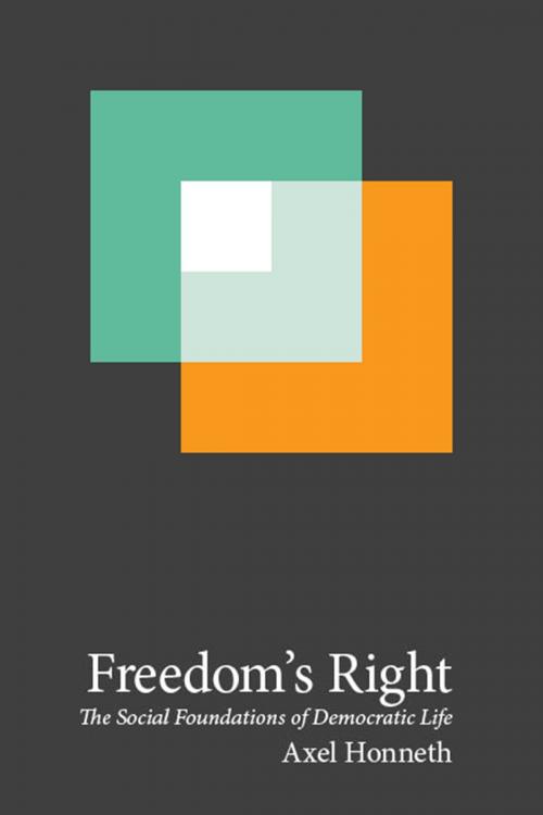 Cover of the book Freedom's Right by Axel Honneth, Columbia University Press