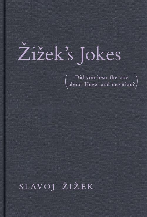Cover of the book Žižek's Jokes by Momus, Slavoj Žižek, The MIT Press