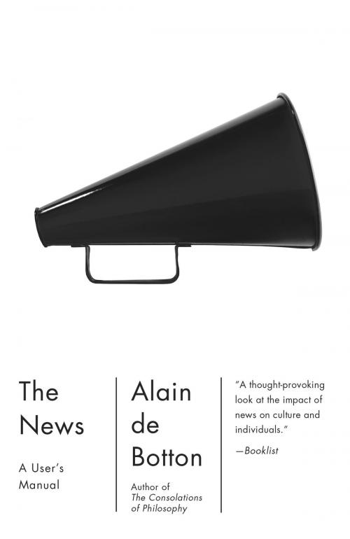 Cover of the book The News: A User's Manual by Alain De Botton, Knopf Doubleday Publishing Group
