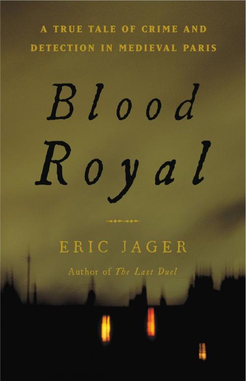 Cover of the book Blood Royal by Eric Jager, Little, Brown and Company