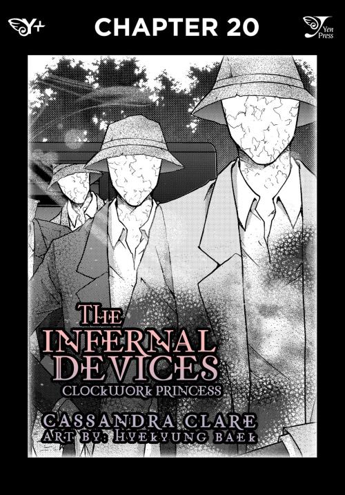 Cover of the book The Infernal Devices: Clockwork Princess, Chapter 20 by Cassandra Clare, HyeKyung Baek, Yen Press