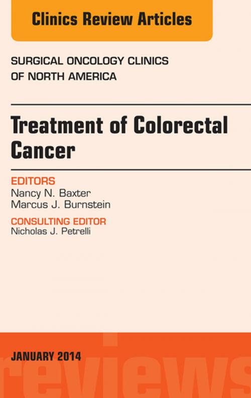 Cover of the book Treatment of Colorectal Cancer, An Issue of Surgical Oncology Clinics of North America, E-Book by Nancy Baxter, MD, Elsevier Health Sciences
