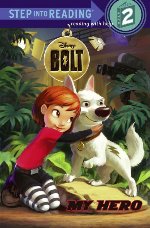 Cover of the book My Hero (Disney Bolt) by RH Disney, Random House Children's Books