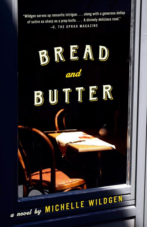 Cover of the book Bread and Butter by Michelle Wildgen, Knopf Doubleday Publishing Group
