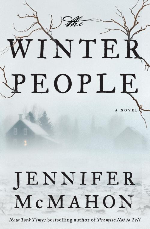 Cover of the book The Winter People by Jennifer McMahon, Knopf Doubleday Publishing Group