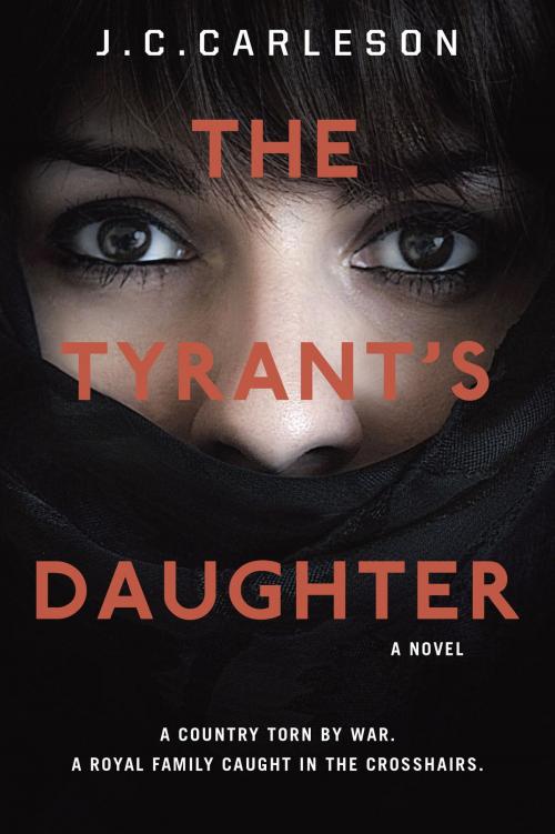 Cover of the book The Tyrant's Daughter by J.C. Carleson, Random House Children's Books