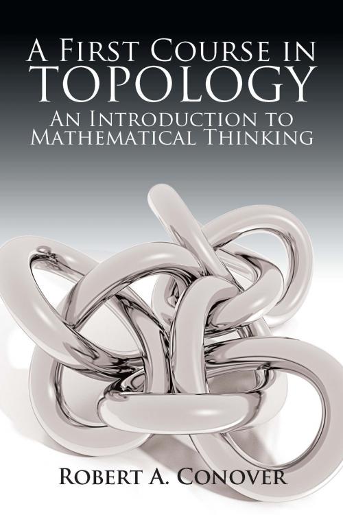 Cover of the book A First Course in Topology by Robert A Conover, Dover Publications
