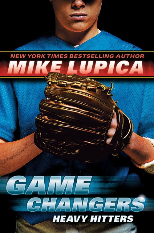 Cover of the book Game Changers Book 3: Heavy Hitters by Mike Lupica, Scholastic Inc.
