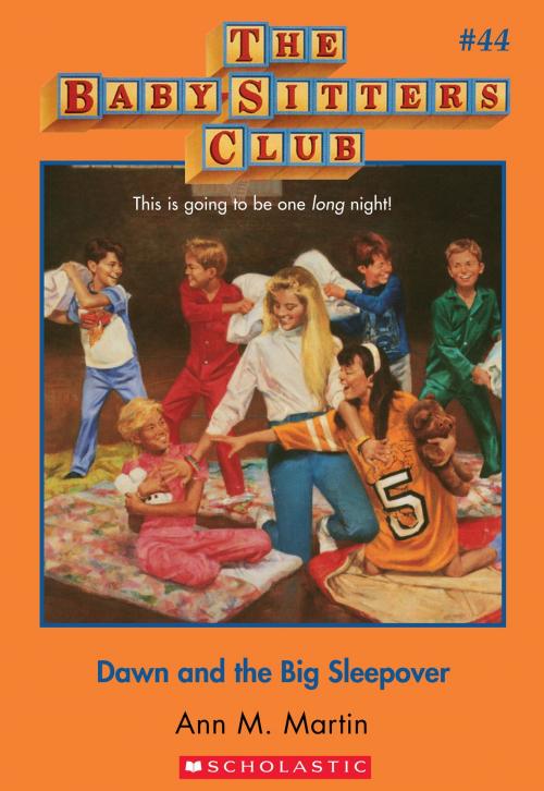 Cover of the book The Baby-Sitters Club #44: Dawn and the Big Sleepover by Ann M. Martin, Scholastic Inc.