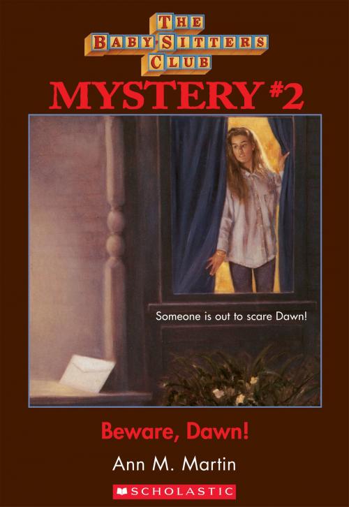 Cover of the book The Baby-Sitters Club Mysteries #2: Beware Dawn! by Ann M. Martin, Scholastic Inc.