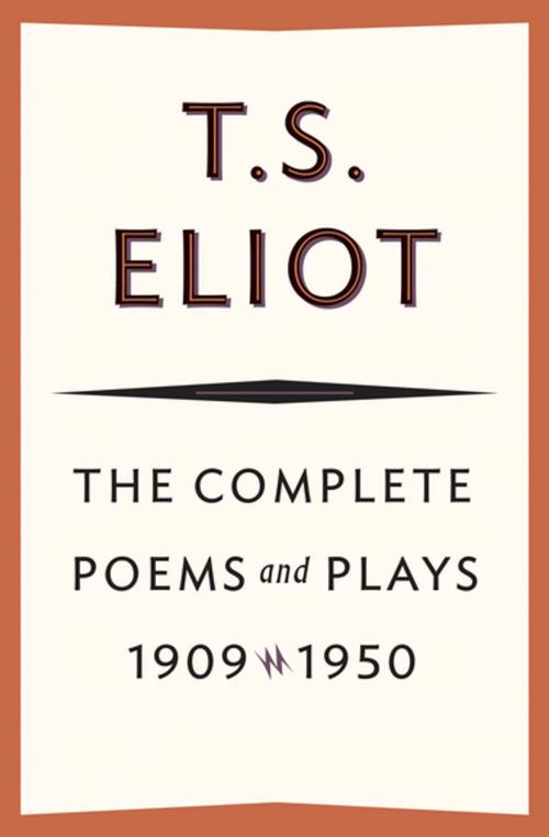 Cover of the book The Complete Poems and Plays, 1909–1950 by T. S. Eliot, Houghton Mifflin Harcourt