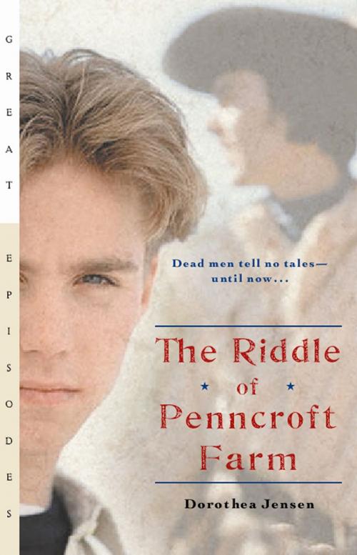 Cover of the book The Riddle of Penncroft Farm by Dorothea Jensen, HMH Books