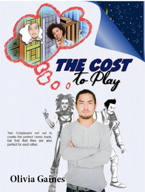 Cover of the book The Cost to Play by Olivia Gaines, Davonshire House Publishing