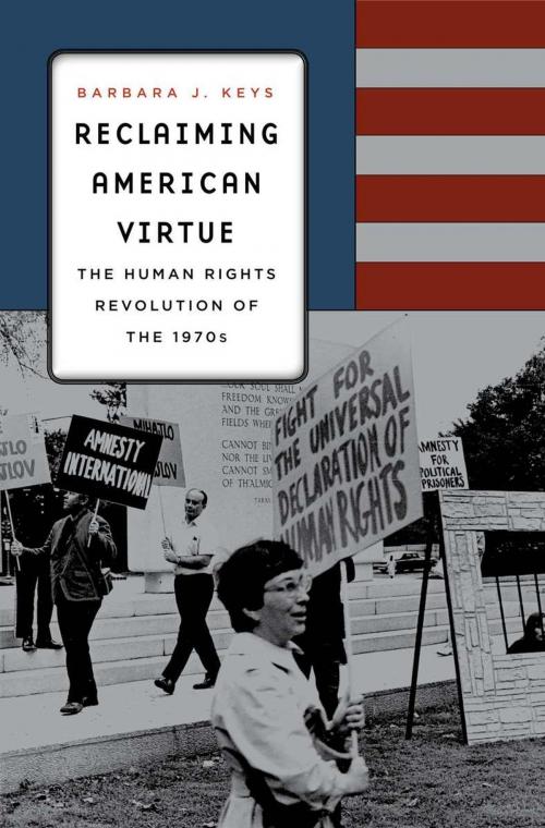 Cover of the book Reclaiming American Virtue by Barbara J. Keys Keys, Harvard University Press