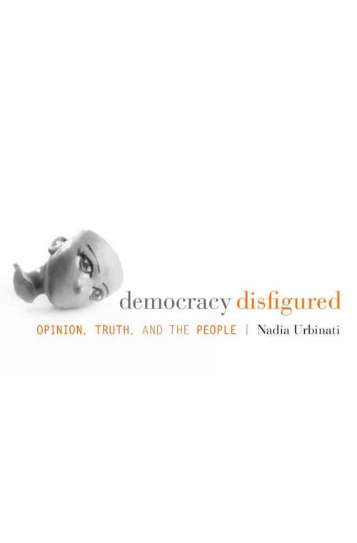 Cover of the book Democracy Disfigured by Nadia Urbinati, Harvard University Press