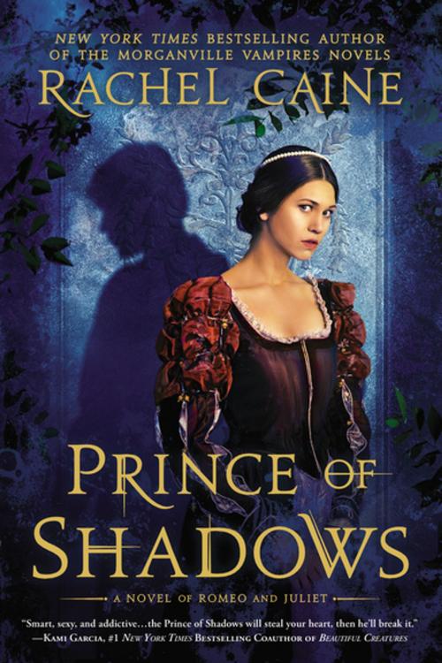 Cover of the book Prince of Shadows by Rachel Caine, Penguin Publishing Group