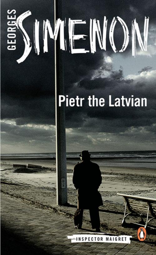 Cover of the book Pietr the Latvian by Georges Simenon, Penguin Publishing Group
