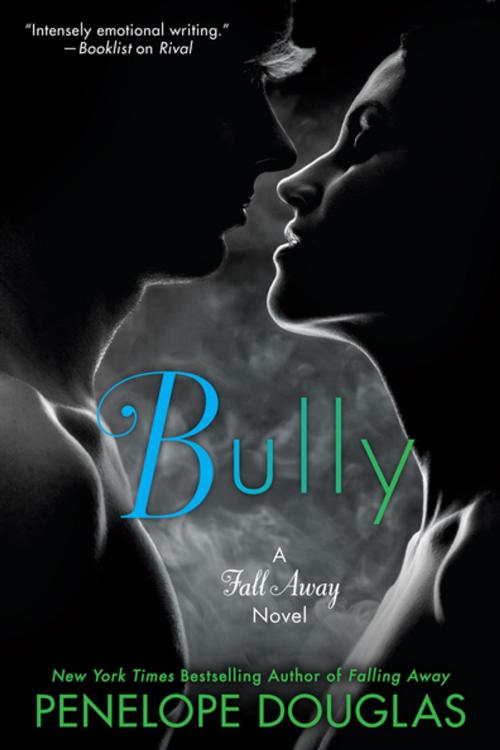 Cover of the book Bully by Penelope Douglas, Penguin Publishing Group