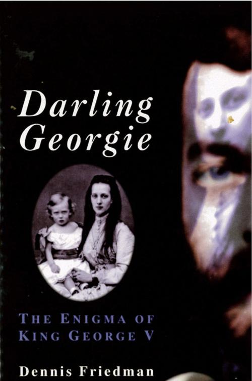 Cover of the book Darling Georgie by Dennis Friedman, Peter Owen Publishers