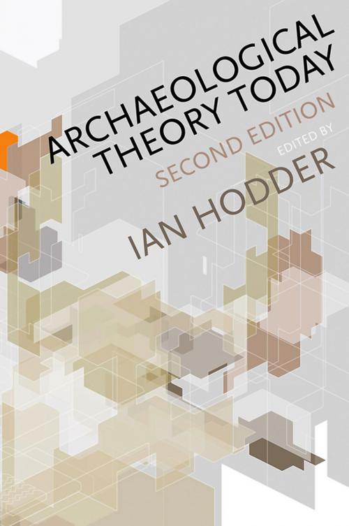 Cover of the book Archaeological Theory Today by Ian Hodder, Wiley