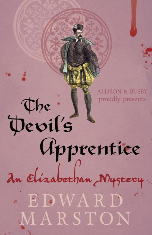 Cover of the book The Devil's Apprentice by Edward Marston, Allison & Busby