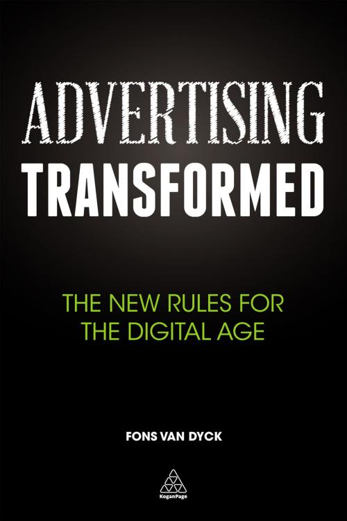 Cover of the book Advertising Transformed by Fons Van Dyck, Kogan Page