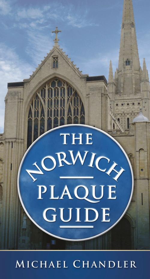 Cover of the book Norwich Plaque Guide by Michael Chandler, The History Press