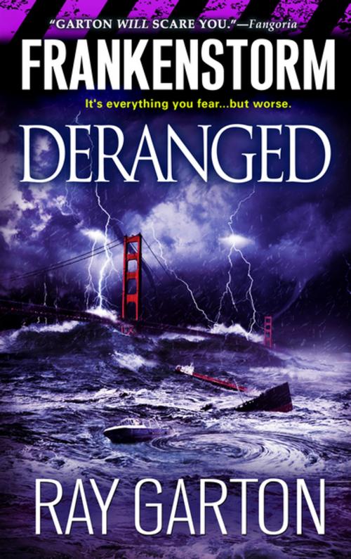 Cover of the book Frankenstorm:Deranged by Ray Garton, Pinnacle Books