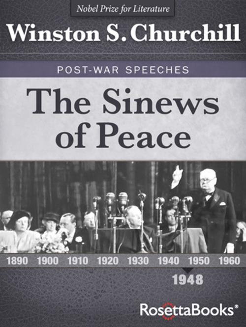 Cover of the book The Sinews of Peace, 1948 by Winston S. Churchill, RosettaBooks