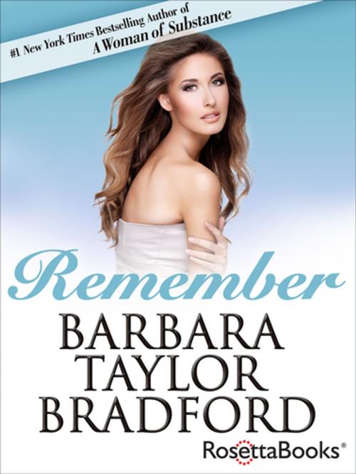 Cover of the book Remember by Barbara Taylor Bradford, RosettaBooks