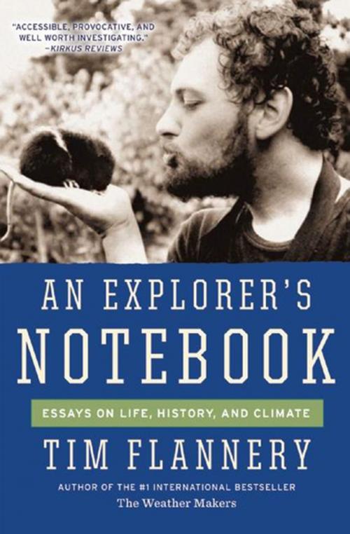 Cover of the book An Explorer's Notebook by Tim Flannery, Grove Atlantic