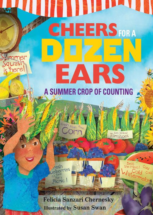 Cover of the book Cheers for a Dozen Ears by Felicia Sanzari Chernesky, Susan Swan, Albert Whitman & Company
